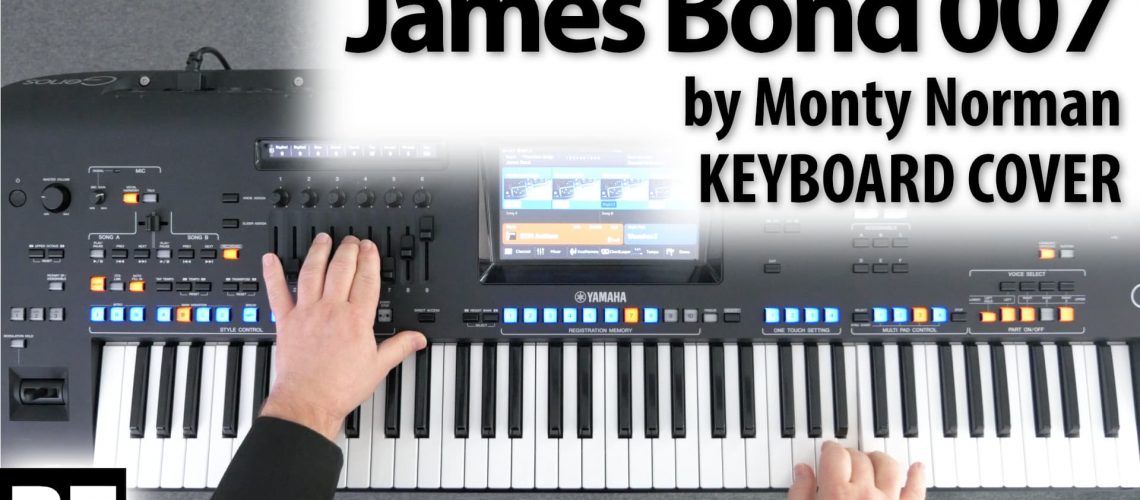 James Bond 007 Theme [Keyboard Cover]